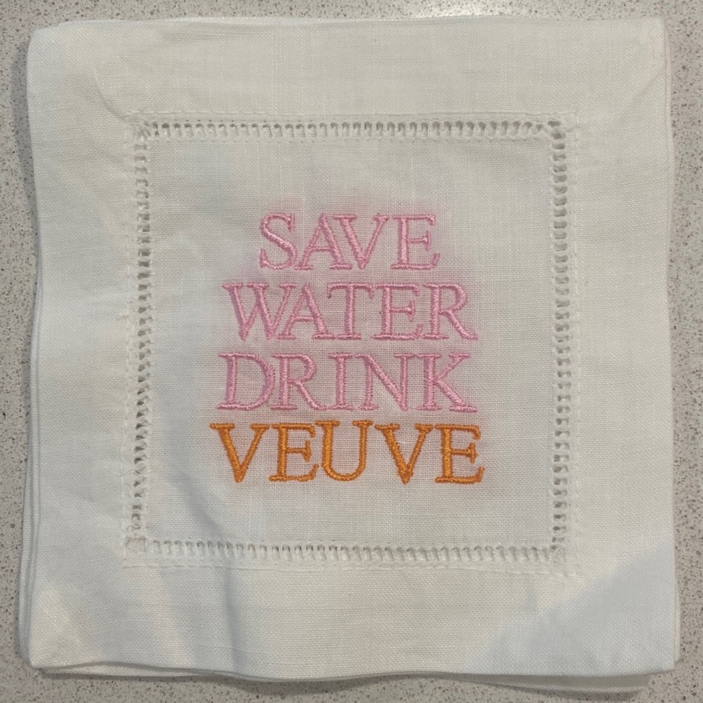 Set of 4 cocktail napkins Save Water Drink Veuve never been used